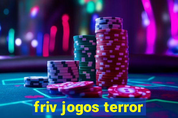 friv jogos terror